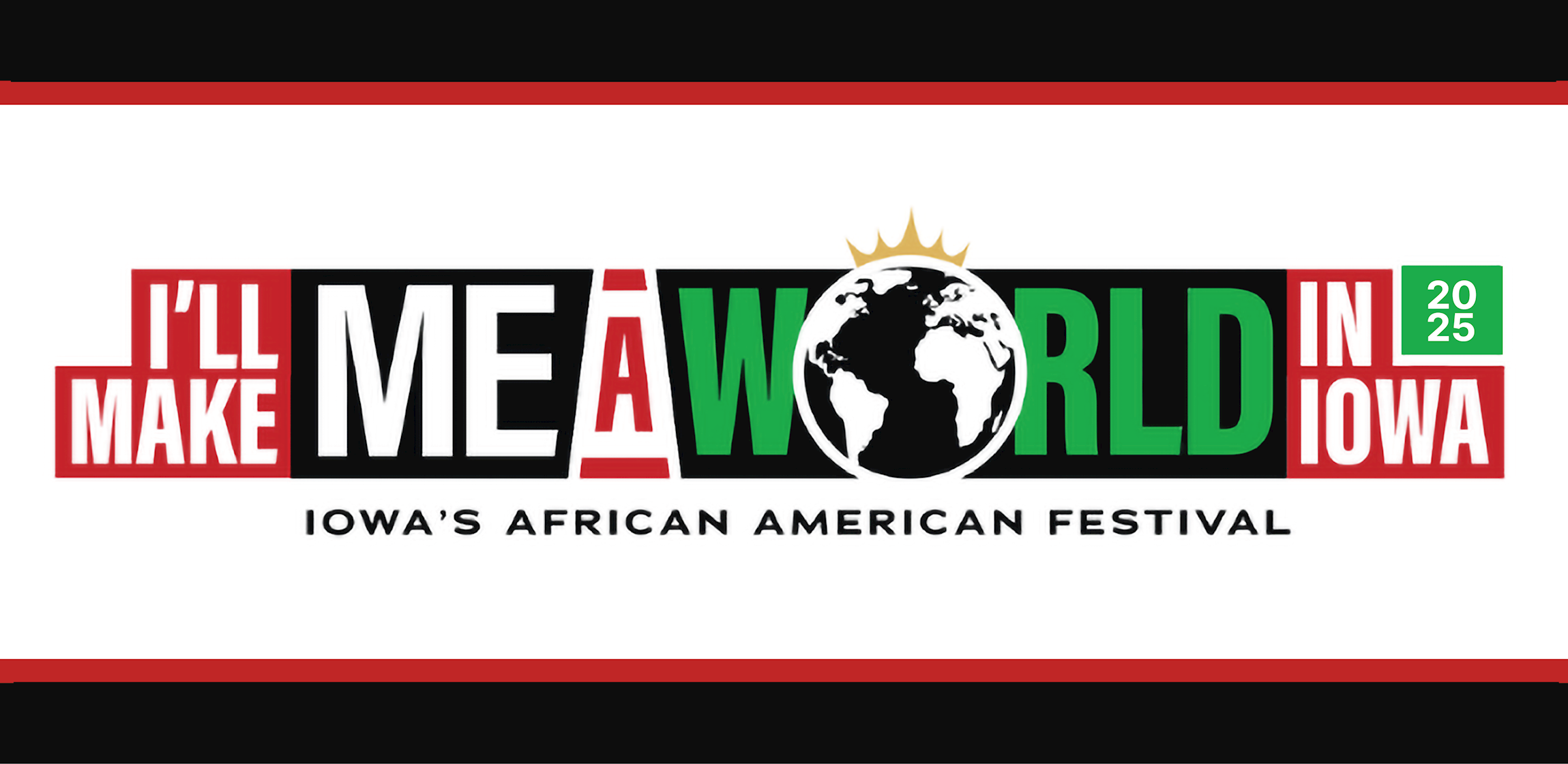 I'll Make Me a World in Iowa: Iowa's African American Festival